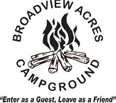 We are a family friendly campground full of amenities to give everyone, young and old, an experience they won't forget. If you want to make long lasting memories with family and friends, Broadview Acres Campground is the place to be. We hope that everyone who enters as a guest, will leave as a friend.