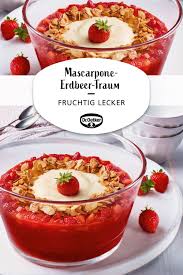 Mascarpone Erdbeer Traum Rezept Mascarpone Rezepte Erdbeersauce