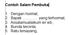 Contoh surat dinas merupakan sebuah contoh surat resmi yang memuat berbagai hal yang menggunakan susunan dan sistem penulisan yang formal. Fungsi Salam Pembuka Dan Contoh Salam Pembuka Pintu Belajar Cerdas Pbc