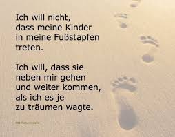 Fussstapfen Kinder Erfolgreicher Erfolgreich Spruche Zitate Weisheiten