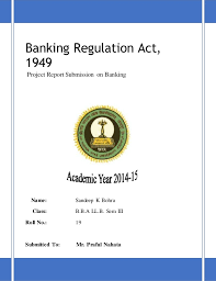 This section was inserted into the bea 1949 by virtue of the bills of exchange (amendment) act 1998. Banking Regulation Act