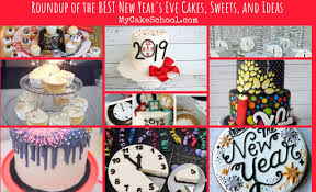 Roundup Of The Best New Year S Eve Cakes And Sweets My Cake School Find images of new year 2021. eve cakes and sweets