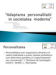 Decizia de investiție trebuie să fie precisă în noile tehnologii și trebuie să se adapteze la acestea. Adaptarea Personalitatii In Societatea Moderna Pptx
