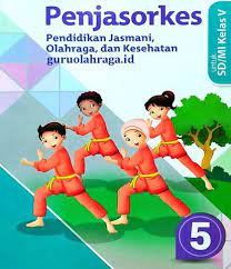Download buku pjok kelas 4 sd k13 revisi 2019 buku guru buku siswa Buku Penjaskes Kelas 5 Lima Kurikulum 2013 Revisi 2019 Buku Guru Dan Siswa Guru Olahraga