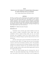 Pemasaran ini juga akan diartikan kegiatan promosi dalam bidang pemasaran mempunyai tujuan antara lain akan memperkenalkan. Pdf Jurnal Pemanfaatan New Media Dalam Komunikasi Pemasaran Pt Semen Indonesia Melalui Internet Biian Sandy Academia Edu