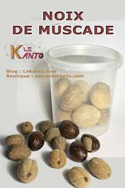 La Noix De Muscade De Madagascar 50 Gr Epiceslekanto Noix De Muscade Recettes De Legumes Noix