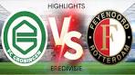 GRONINGEN VS FEYENOORD - EREDIVIAIE - HIGHLIGHTS - YouTube