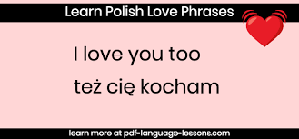 See more ideas about polish language, learn polish, polish. 14 Ways To Say I Love You In Polish Language Lesson