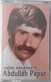 ABDULLAH PAPUR ZALİM ALMANYA Kaset Sıfır .P