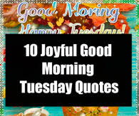Happy tuesday quotes for work | good morning tuesday sayings. Good Morning Tuesday Quotes Pictures Photos Images And Pics For Facebook Tumblr Pinterest And Twitter