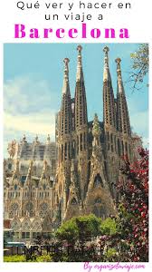 Consejos Para Viajar A Barcelona En 2020 Viajar Por Espana Viajes En Grupo Barcelona