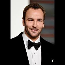 Happy Birthday Tom Thomas Carlyle Ford is a Texas born fashion designer and  filmmaker. He launched his eponymous brand in 2005, having previously been  the creative director at Gucci and Yves