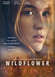 DVD Review: Wildflower; starring Nathalia Ramo, Cody Longo and more