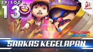 25.12.2016 · boboiboy galaxy episode 14 ; Boboiboy Galaxy Ep13 Sarkas Kegelapan Dark Circus Eng Subtitles Youtube