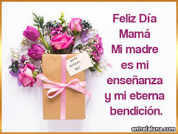 Feliz dia de las madres bendiciones. Feliz Dia Mama Mi Madre Es Mi Ensenanza Y Mi Eterna Bendicion Imagenes Con Movimiento