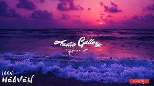 Tropical House Background Music Iaan Heaven No Copyright Music Tropical Houses Heaven Background