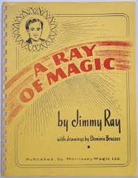 A Ray Of Magic by Jimmy Ray