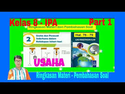 Jawaban pg uji kompetensi bab 11 ipa kelas 8 halaman 224 cahaya. Ipa Kelas 8 Bab 2 Usaha Dan Pesawat Sederhana Ringkasan Materi Pembahasan Soal Hal 76 79 Youtube