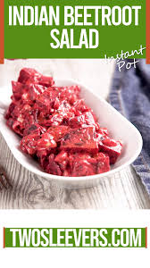 Instant Pot Indian Beet Salad Video Beetroot Salad Beetroot Recipes Vegetarian Instant Pot