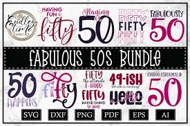 To be the first to know about upcoming free illustrations check out our these free svg illustrations and lottie animations are available for free for personal and commercial use (mit license). Fabulous 50s A 50th Birthday Svg Bundle For Women 512787 Cut Files Design Bundles