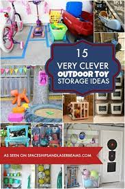 Check spelling or type a new query. 15 Outdoor Toy Storage Ideas Spaceships And Laser Beams