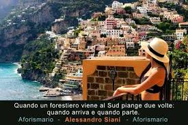 Le migliori frasi di alessandro siani. Aforismario Aforismi Frasi E Citazioni Sul Meridione E Sui Meridionali