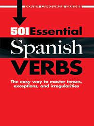 501 Essential Spanish Verbs Spanish Verbs Learning Spanish Spanish Students