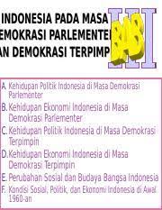 Berakhirnya masa demokrasi parlementer atau liberal ditandai dengan dikeluarkannya dekrit oleh presiden soekarno pada 5 juli 1959 yang membubarkan konstituante dan kembali pada uud 1945 yang berisi: Bab Iii Demokrasi Liberal Ppt Indonesia Pada Masa Emokrasi Parlementer An Demokrasi Terpimpin A Kehidupan Politik Indonesia Di Masa Demokrasi Course Hero