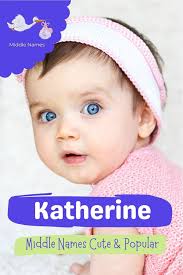 250+ Perfect Middle Names for Katherine [Cute & Adorable]