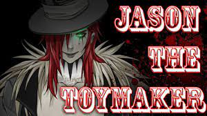 Jason the ToyMaker