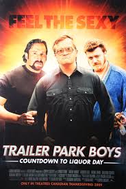 There are 3 trailer park boys poster for sale on etsy, and they cost $13.12 on average. Trailer Park Boys On Twitter We Stumbled Across Some Rejected Movie Posters For Countdown To Liquor Day Some Are Awesome Some Are Fucked We Ll Post More Up Soon Https T Co Dcwxhsxd6s