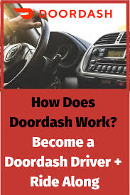 How Does Doordash Work Become A Doordash Driver Ride Along Legit Online Jobs Doordash How To Become