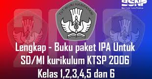 Maybe you would like to learn more about one of these? Lengkap Buku Paket Ipa Untuk Sd Mi Kurikulum Ktsp 2006 Kelas 1 2 3 4 5 Dan 6 Bospedia