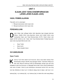 Skript jawi merangkumkan kesemua 29 abjad arab dan enam abjad tambahan seperti yang dijumpa pada batu bersurat terengganu dan satu abjad tambahan yang. Ejaaan Jawi Yang Disempurnakan