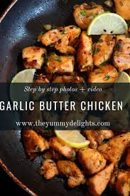 Easy Garlic Butter Chicken Bites Recipe The Yummy Delights Recipe In 2020 Chicken Bites Recipes Garlic Butter Chicken Chicken Bites