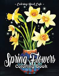 Free color page for moms and adults, choose from more than 250 color pages. Spring Flowers Coloring Book An Adult Coloring Book Featuring Beautiful Spring Flowers And Exquisite Floral Bouquets And Arrangements For Relaxation Flower Coloring Books Cafe Coloring Book 9798623542694 Amazon Com Books