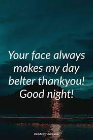 Whenever i think about you, i realize how lucky i am to have someone so full of excitement and adoring. 170 Really Cute Good Night Text Messages For Her Daily Funny Quotes