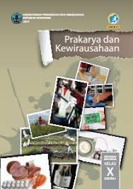 We did not find results for: Prakarya Dan Kewirausahaan Sma Ma Smk Mak Kelas X Semester 2 Kurikulum 2013 Edisi Revisi 2017