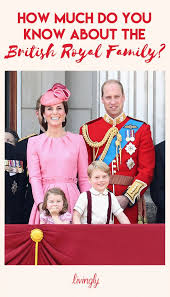 Since prince william will eventually be king, after his father, prince charles is king, this is important. How Much Do You Know About The British Royal Family Royal Family Family Quiz British Royal Family