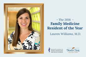 Take a peek around and you'll learn more about me, my journey, and. North Clinic S Lauren Williams Named 2018 Family Medicine Resident Of The Year