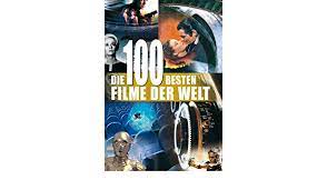 Die 100 besten Filme der Welt: 9783895554735: Amazon.com: Books