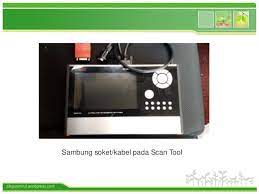 Pengendalian alat pengimbas scan tool. Diagnosis Kenderaan