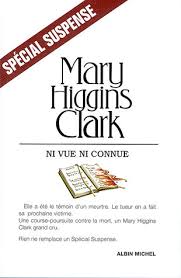 Thierry neuvic, laure marsac, françois levantal and others. Ni Vue Ni Connue Mary Higgins Clark