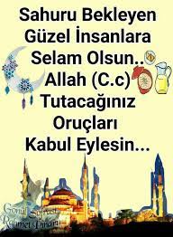 Ramazan Ayi Sozleri Sahur Sozleri Ramazan Davulcusu Sozleri Guzel Sozler Islam Allah Iftar