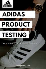 Here are 30 companies that send you free stuff & samples to test and evaluate at home or it all depends on the study and product being tested. Adidas Product Testing Review Free Shoes Moneypantry