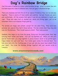 Rainbow bridge is a lovely prose poem written for anyone who's suffered the loss of a beloved pet. Dog Heaven Pet Loss Rainbow Bridge Pet S Gallery