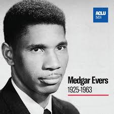 Today we remember civil rights leader Medgar Evers, who was murdered