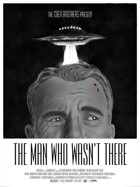 The Man Who Wasn't There (2001) [1009 x 1350] : r/MoviePosterPorn