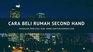 Cara Beli Rumah Second Hand Panduan Lengkap A Z