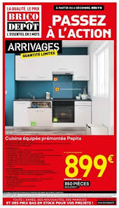 Nous vous proposons plusieurs styles de cuisnes, avec des couleurs adaptées à vos envies. Catalogue Bricodepot 6 19 Decembre 2019